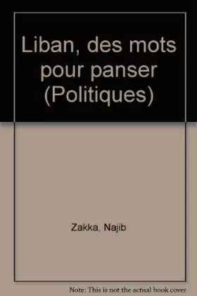 Couverture du produit · Liban : Des mots pour panser