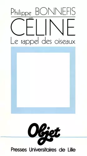 Couverture du produit · Céline, "Le rappel des oiseaux"