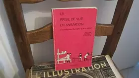Couverture du produit · La prise de vue en animation