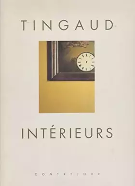 Couverture du produit · Tingaud : Intérieurs