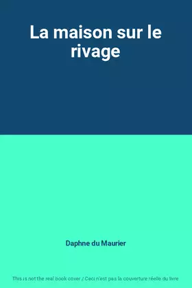 Couverture du produit · La maison sur le rivage