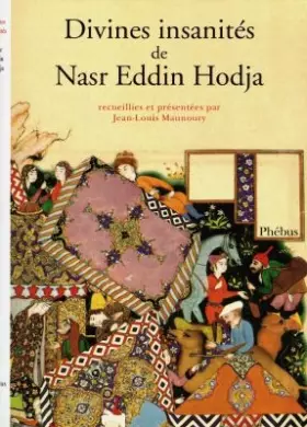Couverture du produit · Divines insanités de Nasr Eddin Hodja