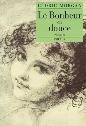 Couverture du produit · Le bonheur en douce