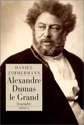 Couverture du produit · Alexandre Dumas le Grand