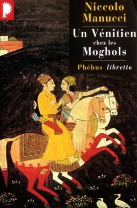 Couverture du produit · Un vénitien chez les Moghols