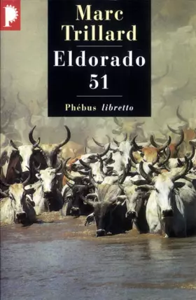 Couverture du produit · Eldorado 51 - Prix Interallié 1994