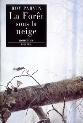 Couverture du produit · La Forêt sous la neige