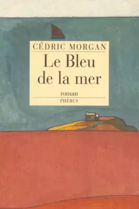 Couverture du produit · Le Bleu de la mer