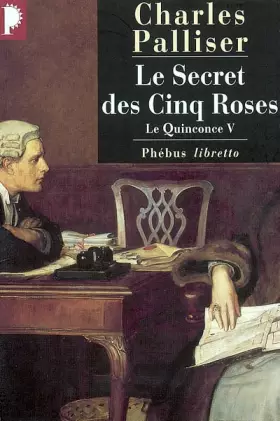 Couverture du produit · Le Quinconce V : Le Secret des cinq roses
