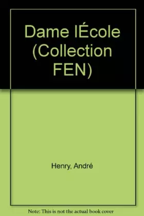 Couverture du produit · Dame L'Ecole