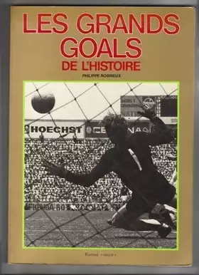 Couverture du produit · Les grands goals de l'histoire
