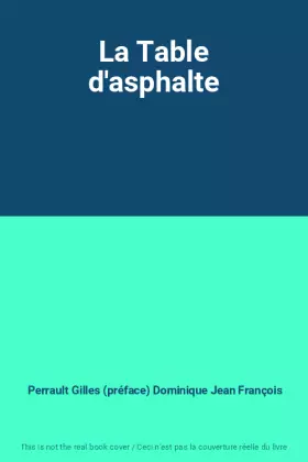 Couverture du produit · La Table d'asphalte