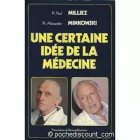Couverture du produit · Une certaine idée de la médecine