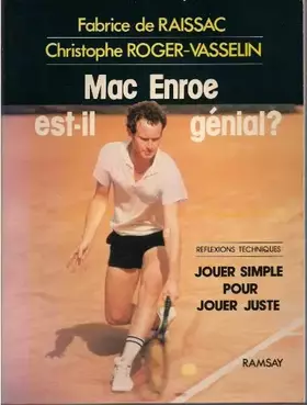 Couverture du produit · Mac enroe est-il genial ?
