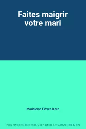 Couverture du produit · Faites maigrir votre mari