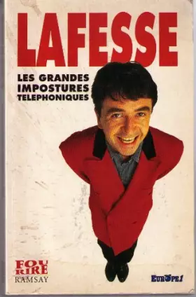 Couverture du produit · Les grandes impostures telephoniques