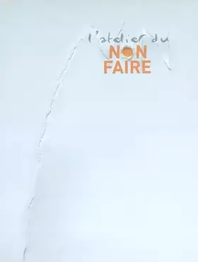 Couverture du produit · L'atelier du Non-Faire