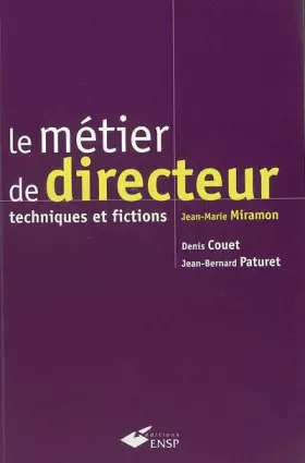 Couverture du produit · Le métier de directeur : Techniques et fictions
