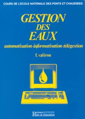 Couverture du produit · GESTION DES EAUX. Tome 3, Automatisation-informatisation