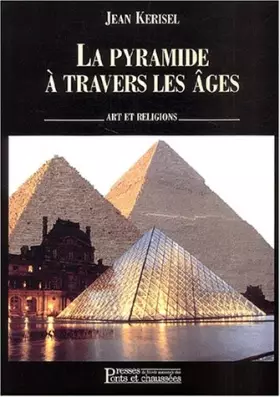 Couverture du produit · La Pyramide à travers les âges: Art et religions