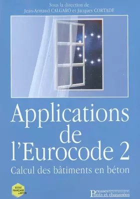 Couverture du produit · Applications de l'Eurocode 2: Calculs des bâtiments en béton