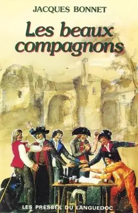 Couverture du produit · Les beaux compagnons: Roman