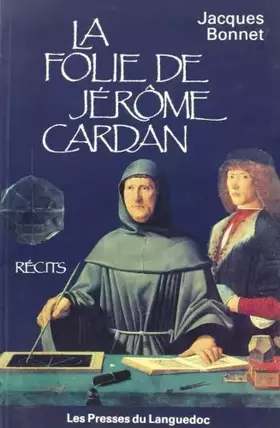 Couverture du produit · La folie de Jérôme Cardan: Récits