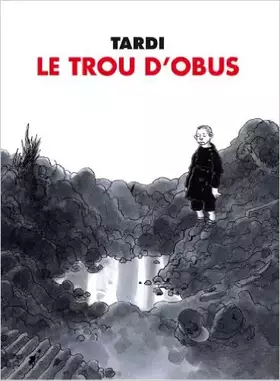 Couverture du produit · Le Trou d'obus