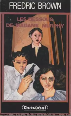 Couverture du produit · Les dessous de Madame Murphy