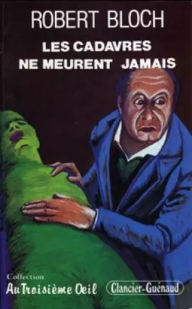 Couverture du produit · Les cadavres ne meurent jamais