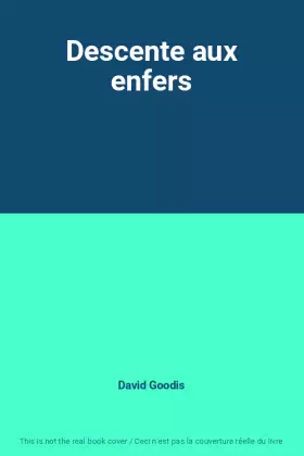 Couverture du produit · Descente aux enfers