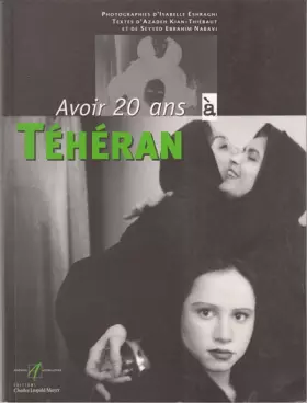 Couverture du produit · Avoir 20 ans à Téhéran
