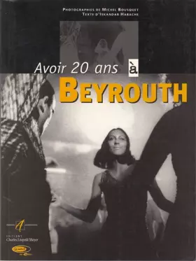 Couverture du produit · Avoir 20 ans à Beyrouth