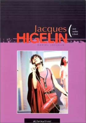Couverture du produit · Jacques Higelin, seul maître à bord