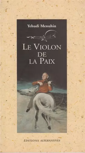 Couverture du produit · Le Violon de la paix