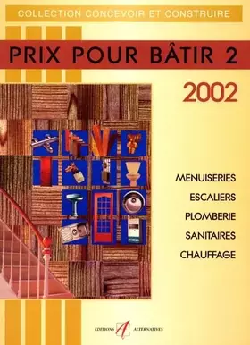 Couverture du produit · Prix pour bâtir 2002, tome 2