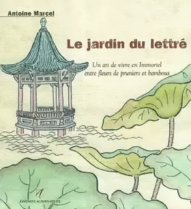 Couverture du produit · Le Jardin du lettré