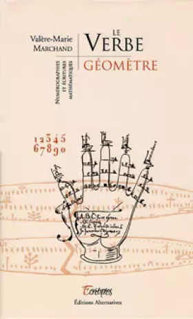 Couverture du produit · Le verbe géomètre: Numérographies et écritures mathématiques