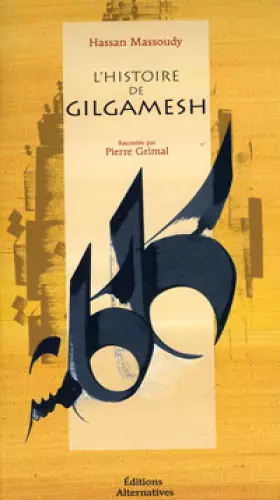 Couverture du produit · L'histoire de Gilgamesh