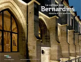 Couverture du produit · Le collège des Bernardins: Histoire d'une reconversion