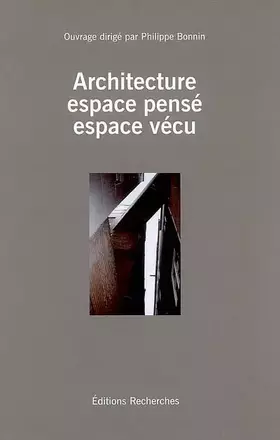 Couverture du produit · Architecture : espace pensé, espace vécu