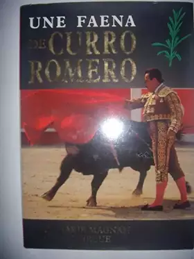 Couverture du produit · Une Faena de Curro Romero