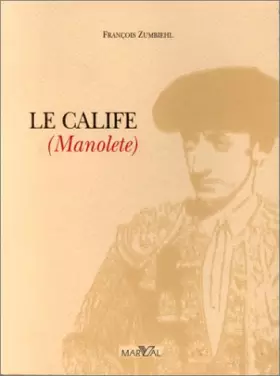 Couverture du produit · Le Calife -Manolete-