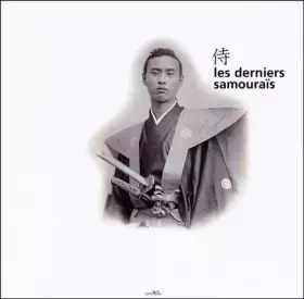 Couverture du produit · Les derniers samouraïs