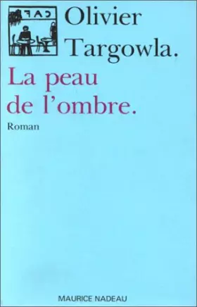 Couverture du produit · La peau de l'ombre