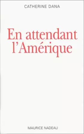 Couverture du produit · En attendant l'Amérique