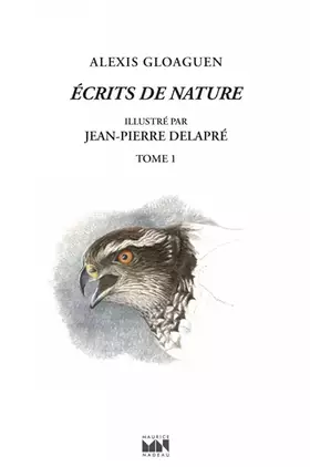 Couverture du produit · Ecrits de nature: Tome 1