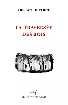 Couverture du produit · La traversée des bois