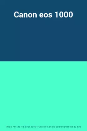 Couverture du produit · Canon eos 1000