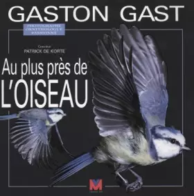 Couverture du produit · Au plus près de l'oiseau